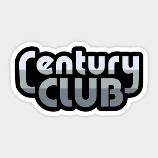 Century Club - Grey Sticker